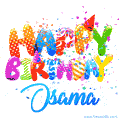Happy Birthday Osama - Creative Personalized GIF With Name