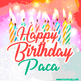 Bright birthday candles with rainbow flames on a cake, alongside the text 'Happy Birthday Paca' in vibrant script in this celebratory animated GIF.