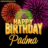 A golden 'Happy Birthday Padma' message with vibrant fireworks in the background, creating a festive and celebratory vibe in this animated name GIF.