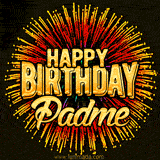 Golden 'Happy Birthday Padme' text accompanied by animated rainbow fireworks for a festive animated greeting.