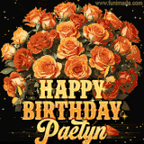 Animated bouquet of orange roses with moving butterfles and golden 'Happy Birthday Paetyn' text, surrounded by sparkling accents and a dark backdrop for a luxurious feel.