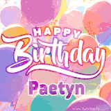 A vibrant name GIF featuring colorful balloons in shades of pink, orange, and yellow with the bold text 'Happy Birthday Paetyn' in festive fonts, creating a lively birthday vibe.