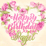 A stunning heart made of pink roses surrounds the elegant script text 'Happy Birthday Paget' on a soft beige background. Animated sparkles add a magical and festive feel.