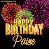 A golden 'Happy Birthday Paise' message with vibrant fireworks in the background, creating a festive and celebratory vibe in this animated name GIF.
