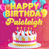 Pink-themed animated greeting with balloons, confetti, and a frosted cake under the message 'Happy Birthday Paisleigh' in bold rounded yellow font.