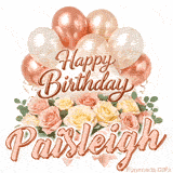 Floral Happy Birthday Paisleigh GIF featuring blooming roses and floating balloons