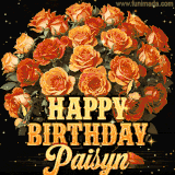 Animated bouquet of orange roses with moving butterfles and golden 'Happy Birthday Paisyn' text, surrounded by sparkling accents and a dark backdrop for a luxurious feel.