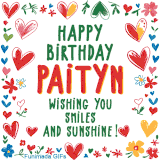 A colorful animated card for Paityn’s birthday featuring playful hearts, cheerful flowers, and a handwritten message wishing smiles and sunshine.