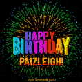 New Bursting with Colors Happy Birthday Paizleigh GIF and Video with Music