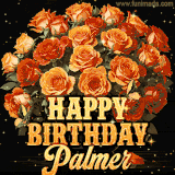 Animated bouquet of orange roses with moving butterfles and golden 'Happy Birthday Palmer' text, surrounded by sparkling accents and a dark backdrop for a luxurious feel.