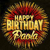 Golden 'Happy Birthday Paola' text accompanied by animated rainbow fireworks for a festive animated greeting.