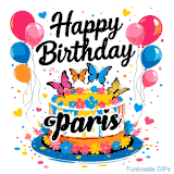 An animated birthday card for Paris. It features a festive cake with her name, 'Paris', and colorful butterflies. Floating balloons and hearts complete the joyful scene.