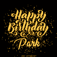 Happy Birthday Card for Park - Download GIF and Send for Free