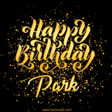Animated GIF with colorful, festive 'Happy Birthday Park' text decorated with patterns, a party hat, and falling confetti. A vibrant and cheerful design for birthday celebrations.