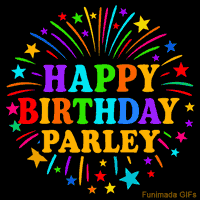 Vibrant animated GIF with 'Happy Birthday Parley' in rainbow-colored text, surrounded by colorful stars and fireworks on a black background.