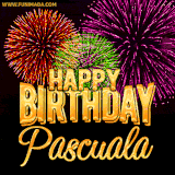 A golden 'Happy Birthday Pascuala' message with vibrant fireworks in the background, creating a festive and celebratory vibe in this animated name GIF.