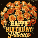 Animated bouquet of orange roses with moving butterfles and golden 'Happy Birthday Patience' text, surrounded by sparkling accents and a dark backdrop for a luxurious feel.