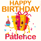 A vibrant and funny gift box character with a happy face dancing with a cupcake and the text 'Happy Birthday Patience,' surrounded by animated confetti and party vibes.