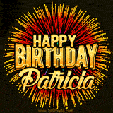 Golden 'Happy Birthday Patricia' text accompanied by animated rainbow fireworks for a festive animated greeting.