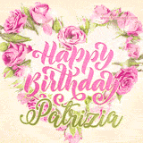 A stunning heart made of pink roses surrounds the elegant script text 'Happy Birthday Patrizia' on a soft beige background. Animated sparkles add a magical and festive feel.