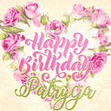 A stunning heart made of pink roses surrounds the elegant script text 'Happy Birthday Patrycja' on a soft beige background. Animated sparkles add a magical and festive feel.