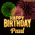 Wishing You A Happy Birthday, Paul! Best fireworks GIF animated greeting card.