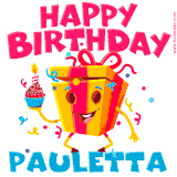 A vibrant and funny gift box character with a happy face dancing with a cupcake and the text 'Happy Birthday Pauletta,' surrounded by animated confetti and party vibes.
