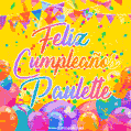 A bright and festive GIF with the text 'Feliz Cumpleaños Paulette' in Spanish in colorful fonts, surrounded by confetti, balloons, and festive banners on a vibrant yellow background.