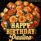 Animated bouquet of orange roses with moving butterfles and golden 'Happy Birthday Paulina' text, surrounded by sparkling accents and a dark backdrop for a luxurious feel.