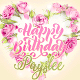 A stunning heart made of pink roses surrounds the elegant script text 'Happy Birthday Payslee' on a soft beige background. Animated sparkles add a magical and festive feel.