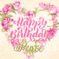 Pink rose heart shaped bouquet - Happy Birthday Card for Peace
