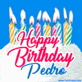 Happy Birthday GIF for Pedro with Birthday Cake and Lit Candles