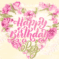 Pink rose heart shaped bouquet - Happy Birthday Card for Peg