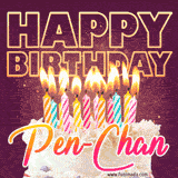 A colorful birthday cake topped with lit candles, with the words 'Happy Birthday Pen-Chan' in bold glowing letters on a burgundy background. Animated flames add a festive touch.