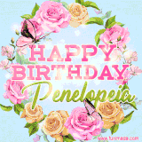 A charming animated GIF featuring 'Happy Birthday Penelopeia' in pink and green text, surrounded by delicate roses, leaves, and fluttering butterflies on a soft light blue pastel background.