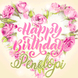 A stunning heart made of pink roses surrounds the elegant script text 'Happy Birthday Penelopi' on a soft beige background. Animated sparkles add a magical and festive feel.