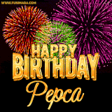 A golden 'Happy Birthday Pepca' message with vibrant fireworks in the background, creating a festive and celebratory vibe in this animated name GIF.