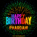 A colorful animated GIF featuring the text 'Happy Birthday Pharoah!' in rainbow colors with a dynamic iridescent firework display in the background.