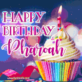 A festive animated GIF featuring a colorful cupcake with a single lit candle, sprinkles, and 'Happy Birthday Pharoah' text against a sparkling, celebratory background.