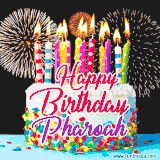 A lively happy birthday animated GIF showcasing a colorful birthday cake covered in sprinkles, topped with glowing candles, and surrounded by vibrant fireworks. The name 'Pharoah' is featured in elegant script.