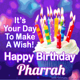 A colorful birthday GIF for Pharrah featuring a cupcake with vibrant lit candles and the text 'It's Your Day to Make a Wish! Happy Birthday Pharrah' in bold letters on a festive purple background.