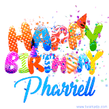 Animated GIF with colorful, festive 'Happy Birthday Pharrell' text decorated with patterns, a party hat, and falling confetti. A vibrant and cheerful design for birthday celebrations.