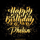 Animated GIF with colorful, festive 'Happy Birthday Phelan' text decorated with patterns, a party hat, and falling confetti. A vibrant and cheerful design for birthday celebrations.
