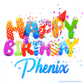 Happy Birthday Phenix - Creative Personalized GIF With Name