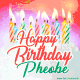 Bright birthday candles with rainbow flames on a cake, alongside the text 'Happy Birthday Pheobe' in vibrant script in this celebratory animated GIF.