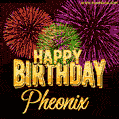 Wishing You A Happy Birthday, Pheonix! Best fireworks GIF animated greeting card.