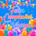 A vibrant animated GIF with 'Feliz Cumpleaños Philemon' written in colorful script, surrounded by balloons, confetti, and bunting on a bright blue background.