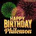 Wishing You A Happy Birthday, Philemon! Best fireworks GIF animated greeting card.
