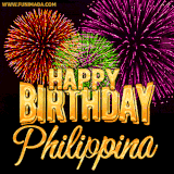 A golden 'Happy Birthday Philippina' message with vibrant fireworks in the background, creating a festive and celebratory vibe in this animated name GIF.