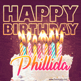 A colorful birthday cake topped with lit candles, with the words 'Happy Birthday Phillida' in bold glowing letters on a burgundy background. Animated flames add a festive touch.